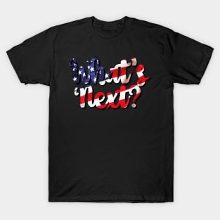 West Wing What&#39;s Next? T-Shirt